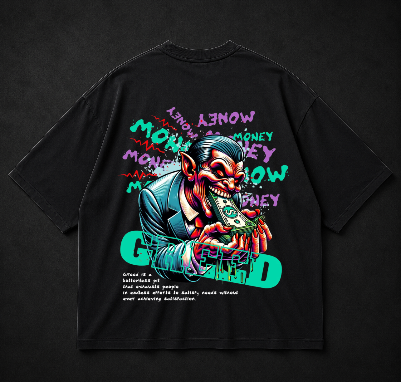 Овърсайз тениска, дизайн на гърба "Greed"